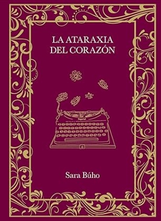 Portada de La ataraxia del corazón – Sara Búho (2024)