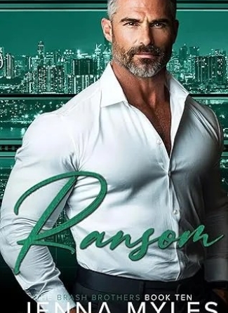 Portada de Ransom (Los Hermanos Brash 10) – Jenna Myles (2025)