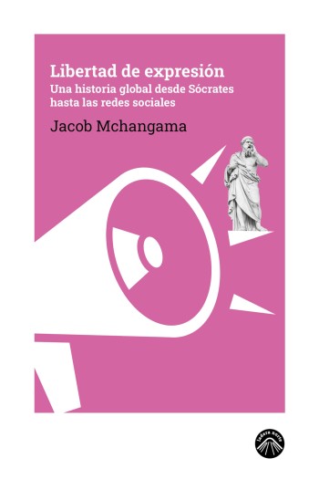 Portada de Libertad de expresión – Jacob Mchangama