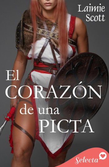 Portada de El corazón de una picta – Laimie Scott