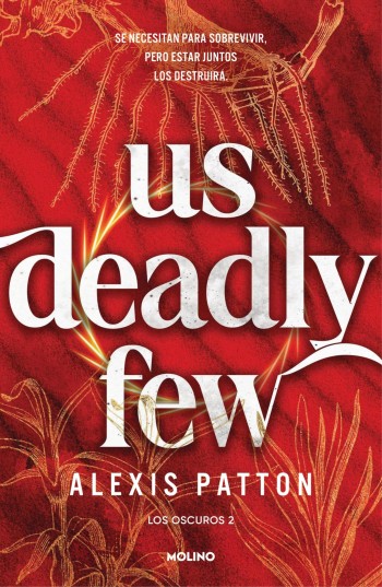 Portada de Us deadly few (Los oscuros 2) – Alexis Patton