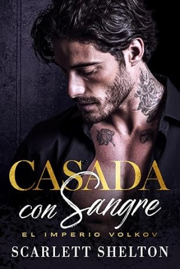 Portada de Casada con sangre (El Imperio Volkov 2) – Scarlett Shelton