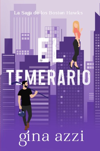 Portada de El temerario (Boston Hawks 2) – Gina Azzi