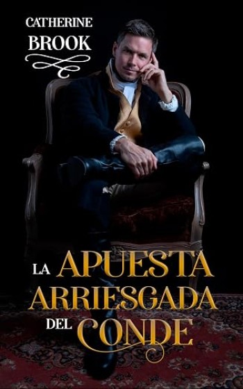 Portada de La apuesta arriesgada del conde – Catherine Brook