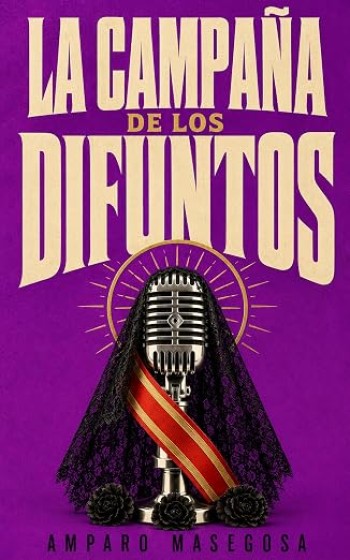 Portada de La campaña de los difuntos – Amparo Masegosa