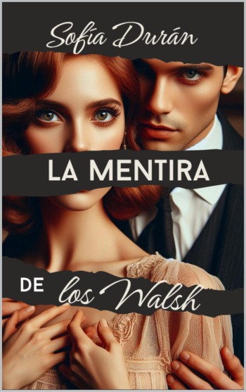 Portada de La mentira de los Walsh (Los Donovan 2) – Sofía Durán