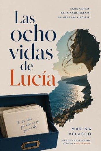 Portada de Las ocho vidas de Lucía – Marina Velasco