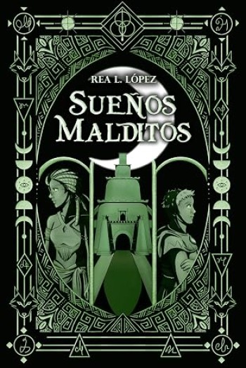 Portada de Sueños malditos – Rea L. López
