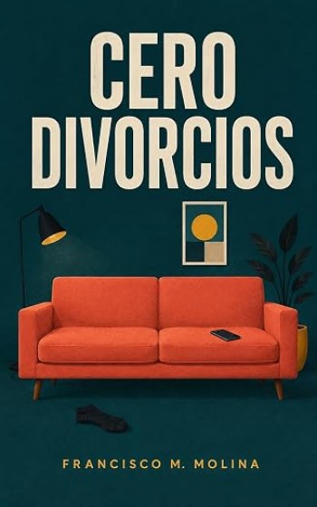 Portada de Cero divorcios – Francisco M. Molina