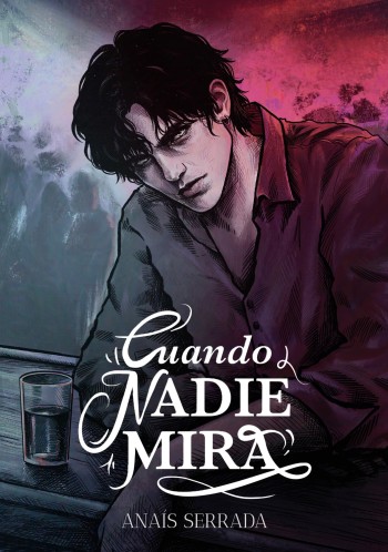 Portada de Cuando nadie mira (Saga en las sombras 1) – Anaís Serrada