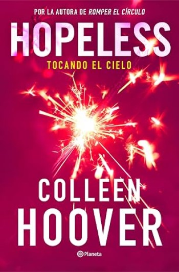 Portada de Hopeless. Tocando el cielo (Hopeless 1) – Colleen Hoover