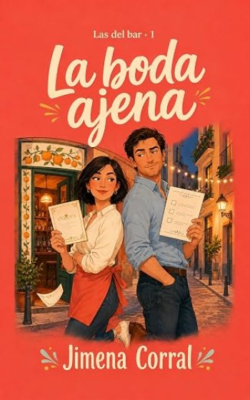 Portada de La boda ajena (Las del bar 1) – Jimena Corral