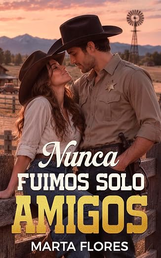 Portada de Nunca fuimos solo amigos – Marta Flores