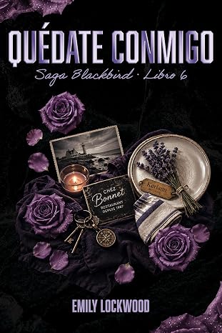 Portada de Quédate conmigo (Saga Blackbird 6) – Emily Lockwood