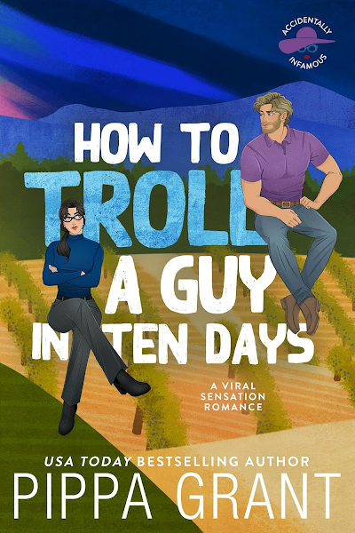 Portada de How to troll a guy in ten days (Accidentally infamous 3) – Pippa Grant (2026)