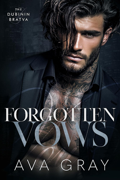 Portada de Forgotten vows (The Dubinin bratva 2) – Ava Gray (2026)