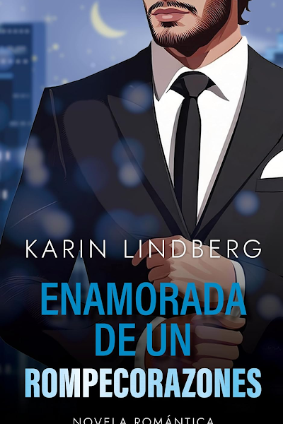 Portada de Enamorada de un rompecorazones (Boston bachelors 2) – Karin Lindberg (2026)