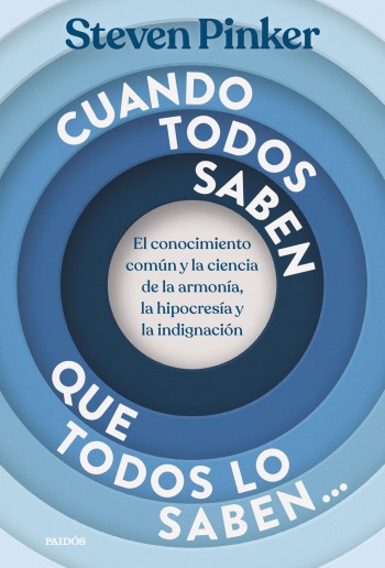 Portada de Cuando todos saben que todos lo saben… – Steven Pinker