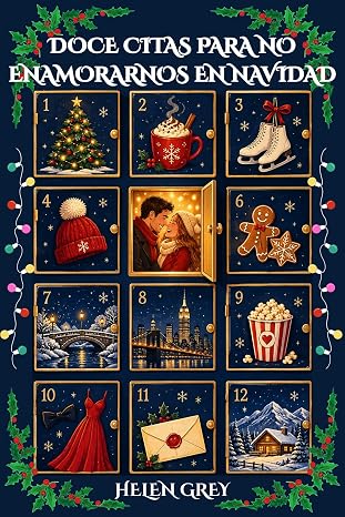 Portada de Doce citas para no enamorarnos en Navidad – Helen Grey