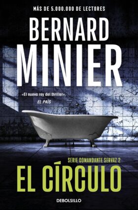 Portada de El círculo (Comandante Servaz 2) de [Reed.] – Bernard Minier