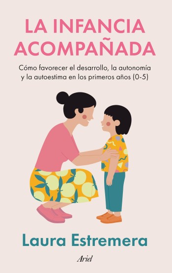 Portada de La infancia acompañada – Laura Estremera
