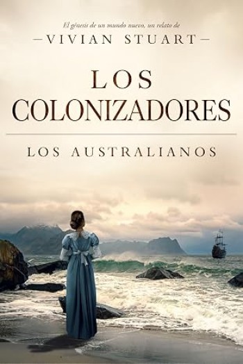 Portada de Los colonizadores (Los australianos 11) – Vivian Stuart