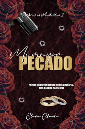 Portada de Mi mayor pecado (Sombras en Manhattan 2) – Elara Clarke