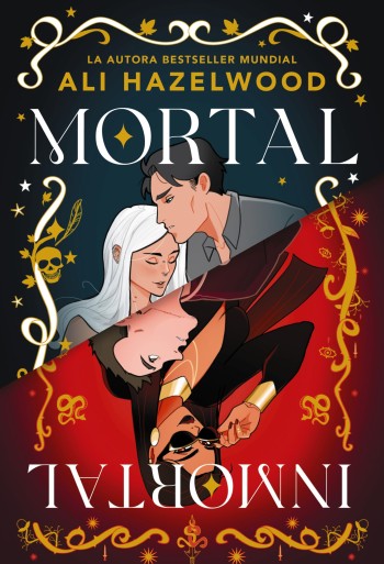 Portada de Mortal & Inmortal – Ali Hazelwood