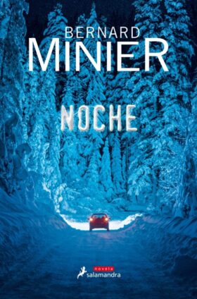 Portada de Noche (Comandante Servaz 4) – Bernard Minier