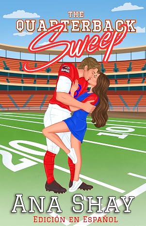 Portada de The Quarterback Sweep (The Four Quarters Collection 4) – Ana Shay