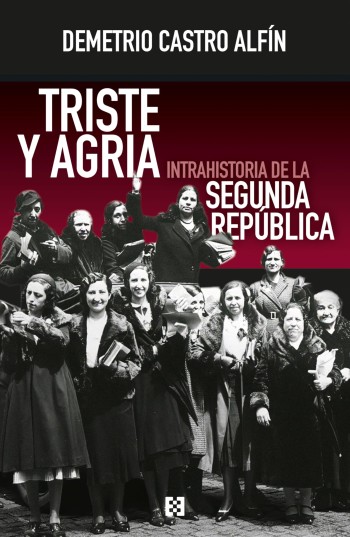 Portada de Triste y agria – Demetrio Castro Alfín